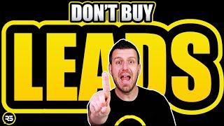 Watch This BEFORE You Buy Real Estate Leads