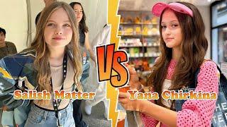 Salish Matter  VS Yana Chirkina Transformation  New Stars From Baby To 2024