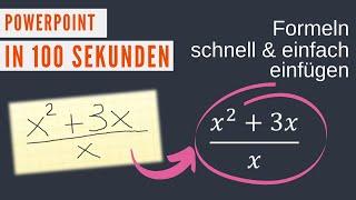 Mathematische Formeln / Zeichen in PowerPoint einfügen [POWERPOINT in 100s]