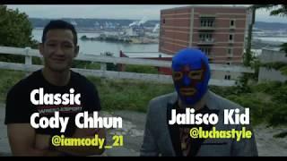 10 Count w/ Classic Cody Chhun - Jalisco Kid Luchastyle Wrestling Sotheara Chhun