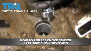 How to Replace Knock Sensor 1999-2007 Chevy Silverado