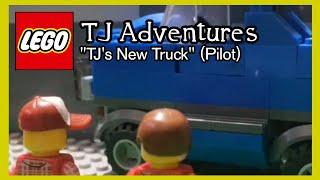 LEGO T.J. Adventures | "TJ's New Truck" (Pilot) [LEGO Stop Motion]