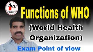 Functions of World Health Organization (WHO)