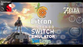 Citron Emulator / Legend of Zelda  Breath of the wild / Nintendo Switch game on android