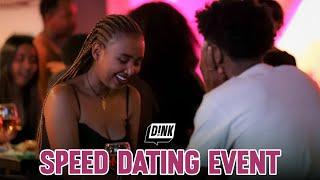 በድንቅ ቲቪ የተዘጋጀው የ Speed Dating ኢቬንት: Sparks Fly at D!NK TV's Exclusive Event | D!NK Event Ep 2