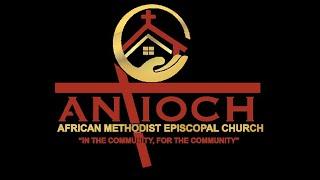 Antioch AME Live:   "Veterans Day Worship"  Pastor Vandy Simmons