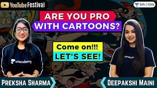 Are you pro with cartoons? | Come on! | Let's see! | Preksha Sharma & Deepakshi Maini