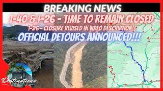 BREAKING NEWS : OFFICIAL DETOUR I-26 and I-40 including TIME TO REMAIN CLOSED