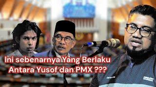 Bongkar Kebenaran Yusof Rawther dan PMX  ?? Ini kejadian Sebenar ??