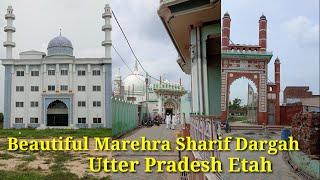 Marehra Sharif Dargah || Utter pradesh|| Etah|| Achalpur My Hometown..