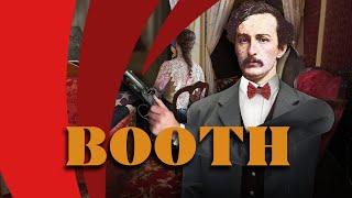 History Abridged: John Wilkes Booth (ft. Atun-Shei Films)