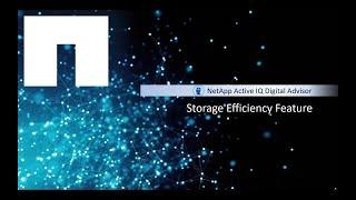 Analyzing Storage Efficiency Savings  - Active IQ Digital Advisor