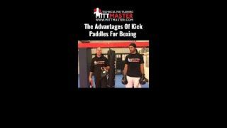 The advantages of using kick paddles for boxing