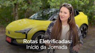 Do Sul ao Nordeste do Brasil de Carro Elétrico | Volvo Rotas Eletrificadas