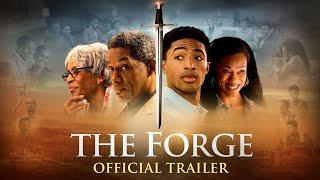 The Forge - New Movie Trailer!