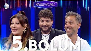 Password 5. Bölüm | Erkan Kolçak Köstendil