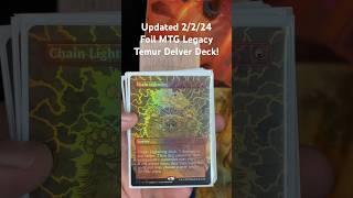 Foil MTG Legacy Temur Delver Deck!  Updated 2/2/24!