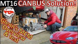 Jaguar XK8 Glenn Nelson's Manual Gearbox CANBUS solution. Manual Control Module MCM XKR X100 MT16