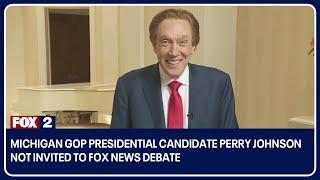 Michigan GOP presidential candidate Perry Johnson not invited to FOX News debate