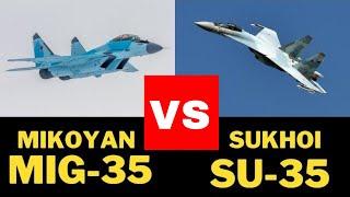 Mikoyan MIG-35 vs Sukhoi SU-35 comparison video