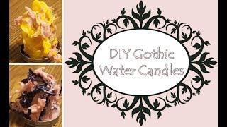 DIY Gothic Water Candles