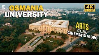 OSMANIA UNIVERSITY ARTS COLLEGE CINEMATIC VIDEO |  OU | 4K