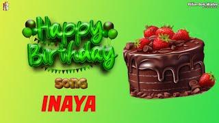 Inaya Happy Birthday To You | Birthday Songs With Names | Billion Best Wishes