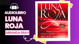 Audiolibro Luna Roja por Miranda Gray