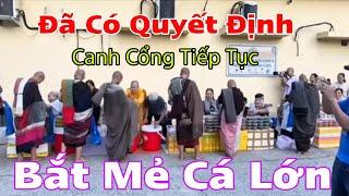 Đã Có Quyết Định... Tiếp Tục Canh Cổng... Chờ Đợi Cá Lớn