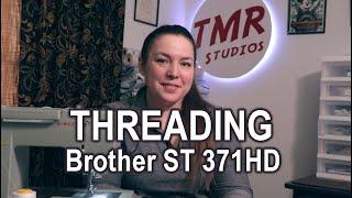 HOW TO Thread A Sewing Machine | Brother ST 371HD | Sewing Tutorial