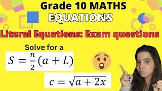 Literal Equations Grade 10 Maths Equations PART 2 EXAM QUESTIONS