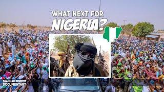 This is How Nigeria Will Change Forever | DOCUMENTARY