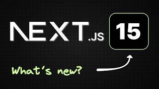 Next.js 15 is FINALLY here!