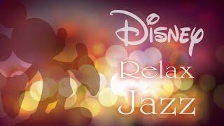 『 ディズニー リラックス ジャズ ピアノ 長時間  BGM 』作業用・勉強用・カフェ・バー Disney Relax Jazz Piano BGM  For Study & Work