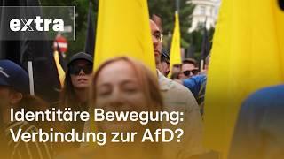 Aufgedeckt - Verbindungen zwischen AfD und Identitärer Bewegung | EXTRA – Das Magazin