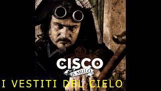 I vestiti del cielo - Stefano "Cisco" Belotti - Il Mulo