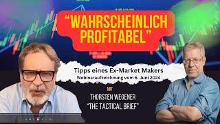 Wie Du "wahrscheinlich profitabel" handelst - Tipps eines langjährigen Market Makers!