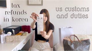 EVERYTHING YOU NEED TO KNOW ABOUT TAX REFUNDS IN KOREA!️  Tax refund process + US customs/duties