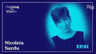 Nicoleta Surdu - Cum înveți o limbă străină, adult fiind? (Thinking Made Visible - Ep. 61)