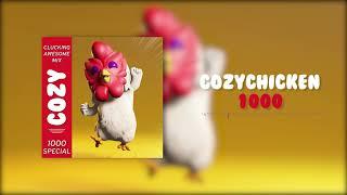 CozyChicken - 1000 (1000 Followers Special)