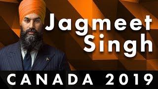 Who is Jagmeet Singh? (Canada 2019)