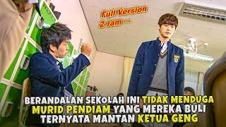 Salah Pilih Mangsa‼️Murid Pendiam Yg Mereka Buli Ternyata Orang Yg Sangat Berbahaya (Full Version)