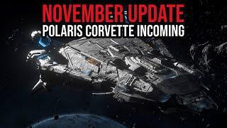 Star Citizen November Update - Polaris Corvette Incoming - Alpha 4.0, IAE 2954 & Save Stanton