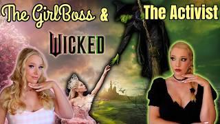 Wicked - The Activist and the Girlboss ‍️