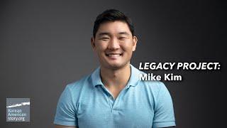 Navigating Two Worlds | Mike Kim | Legacy Project Korea