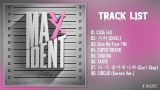 [Full Album] StrayKids (스트레이 키즈) - M A X I D E N T (7th Mini Album)