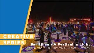 Eventex Creative Series - Parrtjima - A Festival in Light by Northern Territory Major Events Company