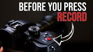 10 Things to Check BEFORE Pressing Record