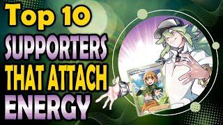 Top 10 Supporter Cards that Attach Energy