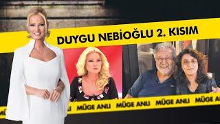 Metin Akpınar - Duygu Nebioğlu Dosyası 2. Kısım | Müge Anlı ile Tatlı Sert Kolajlar